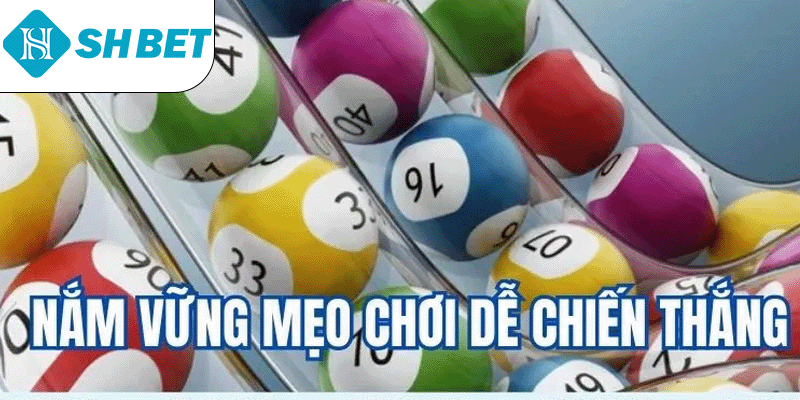 Áp dụng những bí quyết lợi hại để tăng cơ hội thắng